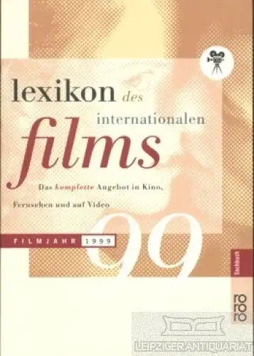 Buch: Lexikon des Internationalen Films 1999, Koll, Horst Peter / Messias, Hans