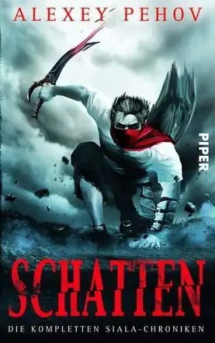 Buch: Schatten, Siala-Chroniken, Pehov, Alexey, 2014, Piper Verlag, gebraucht