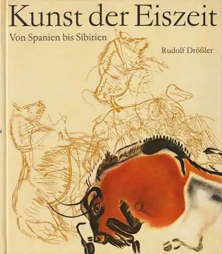 Buch: Kunst der Eiszeit, Drößler, Rudolf, 1980, Koehler & Amelang