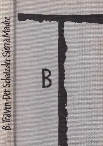 Buch: Der Schatz der Sierra Madre, Traven, B., 1966, Verlag Volk und Welt