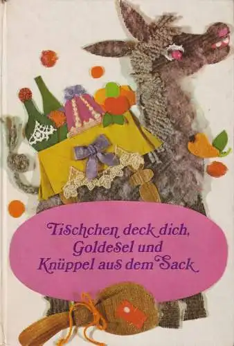 Buch: Tischchen deck dich, Goldesel und Knüppel aus dem Sack, Brüder Grimm