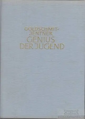 Buch: Genius der Jugend, Goldschmidt-Jentner, Rudolf F. 1960, Verlag Kurt Desch