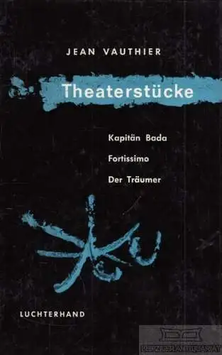 Buch: Theaterstücke, Vauthier, Jean. 1961, Luchterhand Verlag, gebraucht, gut