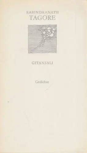 Buch: Gitanjali, Tagore, Rabindranath. 1985, Verlag Volk und Welt, Gedichte