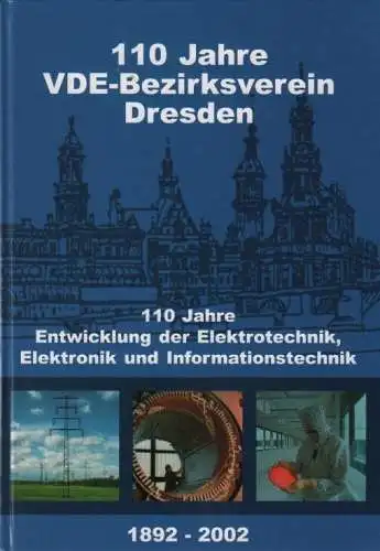 Buch: 110 Jahre VDE-Bezirksverein Dresden, Redaktionskollektiv. 2002