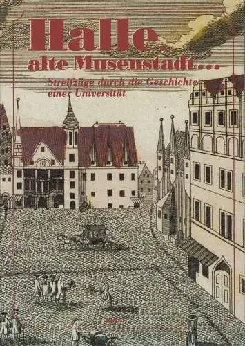 Buch: Halle, alte Musenstadt, Piechocki,  Werner (Hrsg.), 1994