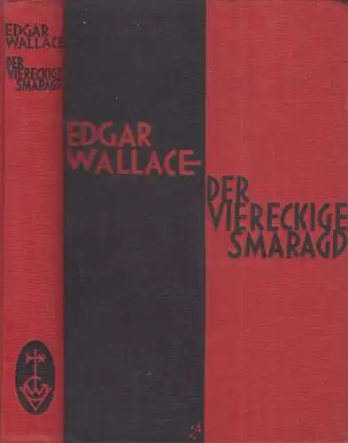 Buch: Der viereckige Smaragd, Wallace, Edgar, Wilhelm Goldmann Verlag