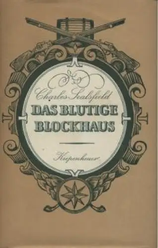 Buch: Das blutige Blockhaus, Sealsfield, Charles. 1965, gebraucht, gut