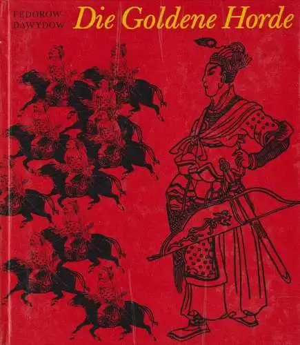 Buch: Die Goldene Horde, Fedorow-Dawydow, G. A. 1972, Verlag Koehler & Amelang