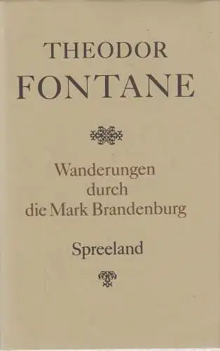 Buch: Wanderungen durch die Mark Brandenburg IV. Fontane, Theodor, 1987, Aufbau