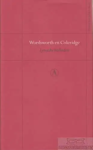 Buch: Wordsworth en Coleridge, Coleridge, Samuel, Samuel Taylor Coleridge. 2010