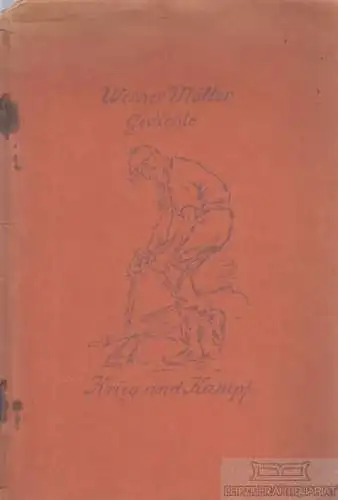 Buch: Krieg und Kampf, Möller, Werner. Ca. 1919, Gedichte