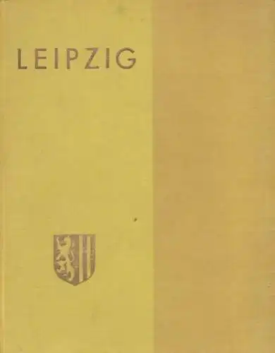 Buch: Leipzig. Die wunderschöne Stadt, Wolff, Paul, gebraucht, mittelmäßig