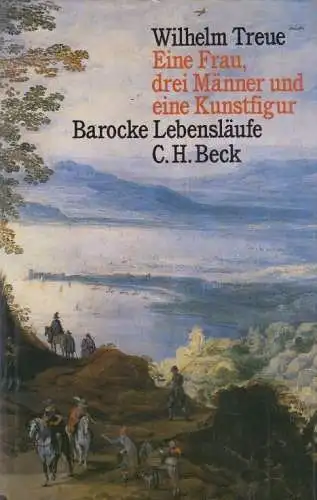 Buch: Eine Frau, drei Männer und eine Kunstfigur, Treue, Wilhelm. 1992