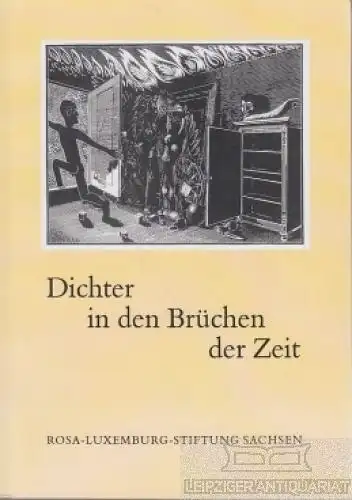 Buch: Dichter in den Brüchen der Zeit, Opitz, Antonia und Roland. 2005