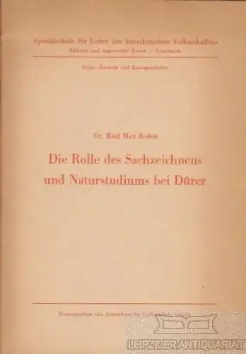 Buch: Die Rolle des Sachzeichnens und Naturstudiums bei Dürer, Kober, Karl Max