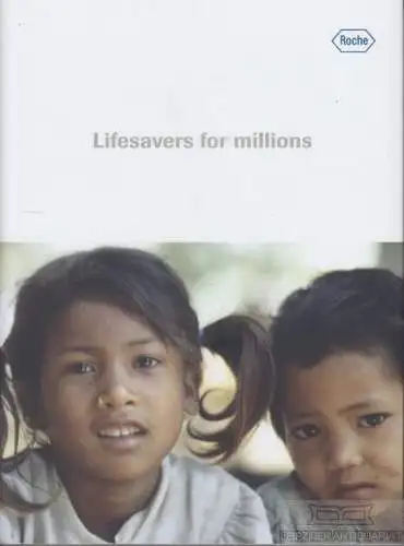 Buch: Lifesafers for millions, Päuser, Sabine/Christoph Mörgeli/Urs B. Schaad