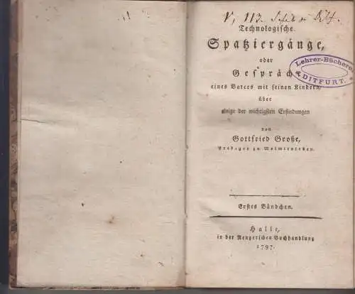 Buch: Technologische Spaziergänge, Große, Gottfried, 1797, Rengersche Buchhdlg.