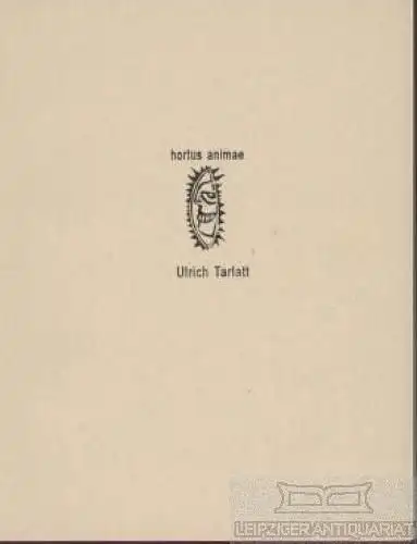 Buch: hortus animae, Tarlatt, Ulrich. 1996, Museum Schloß Burgk, gebraucht, gut