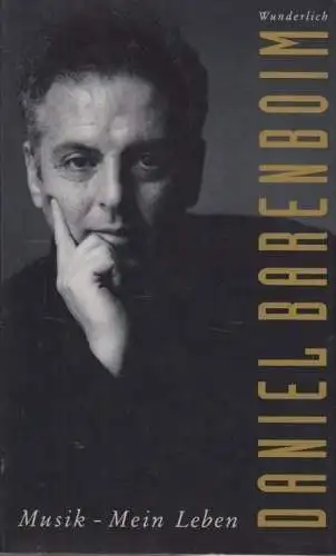 Buch: Musik - Mein Leben, Barenboim, Daniel. 1992, Rowohlt Verlag