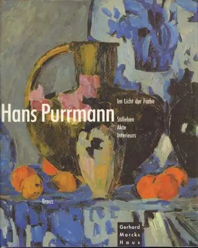 Buch: Hans Purrmann - Im Licht der Farbe, Rudloff, Martina, u.a. 1995