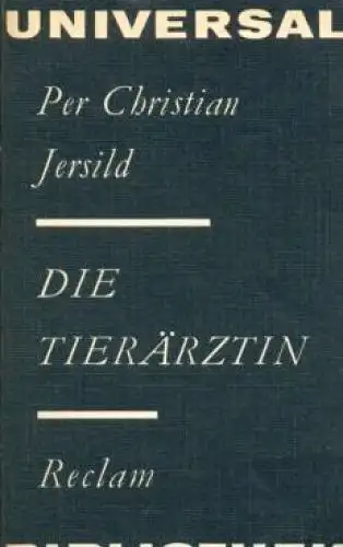 Buch: Die Tierärztin, Jersild, Per Christian. Reclams Universal-Bibliothek, 1975