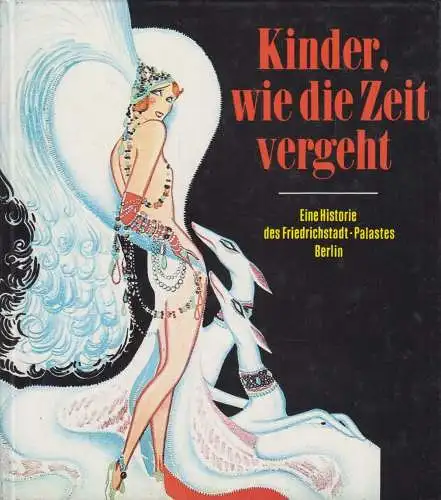 Buch: Kinder, wie die Zeit vergeht, Carle, Wolfgang u. Heinrich Martens. 1987