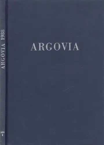 Buch: Argovia Band 100, Teil I / 1988, Verlag Sauerländer, gebraucht, sehr gut