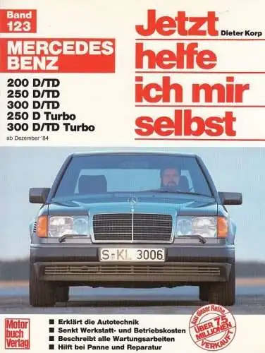 Buch: Jetzt helfe ich mir selbst: Mercedes Benz, Korp, Dieter. 1987