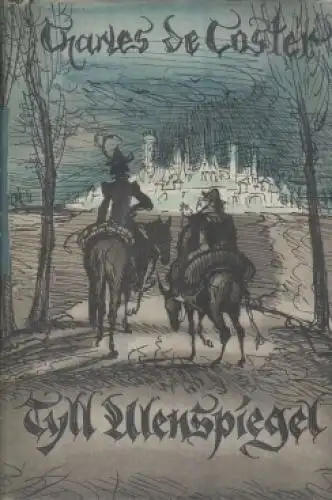 Buch: Thyll Ulenspiegel und Lamm Goedzak, Coster, Charles de. 1952