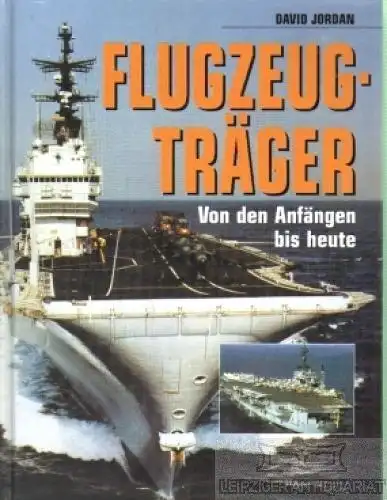 Buch: Flugzeugträger, Jordan, David. 2002, Tosa Verlag, gebraucht, mittelmäßig