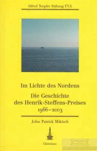 Buch: Im Lichte des Nordens, Mikisch, John Patrick. 2004, Christians Verlag