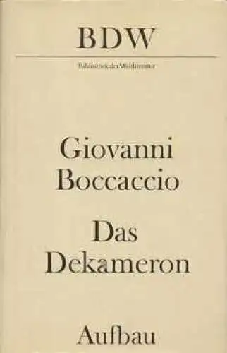 Buch: Das Dekameron, Boccaccio, Giovanni. Bibliothek der Weltliteratur, 1982