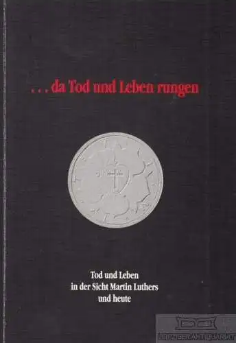 Buch: da Tod und Leben rungen, Imhof, A. E. / Bräuer, S. u.a. 1996