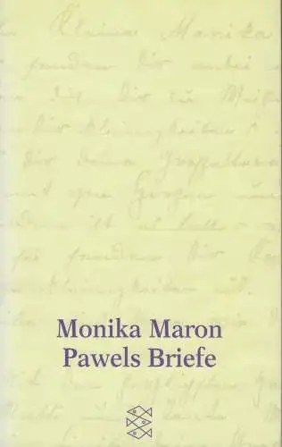 Buch: Pawels Briefe, Maron, Monika. Fischer Taschenbuch, 1999, gebraucht, gut