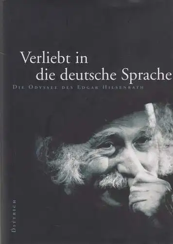 Buch: Verliebt in die deutsche Sprache. Braun, Helmut, 2005, Dittrich Verlag