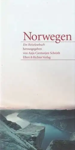 Buch: Norwegen, Schroth, Anaja Carstanjen. 2003, Ellert & Richter Verlag GmbH