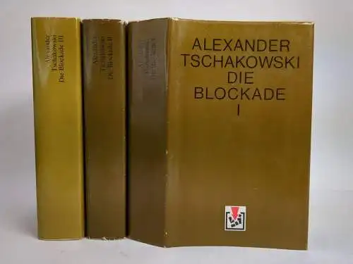 Buch: Die Blockade I-III. Tschakowski, Alexander, 3 Bände, Volk & Welt, 1975