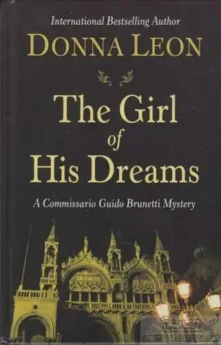 Buch: The girl of his dreams, Leon, Donna. 2008, Verlag Thorndike Press