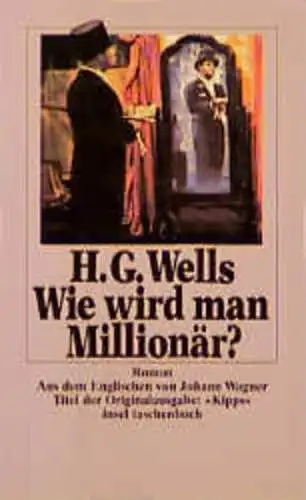 Buch: Wie wird man Millionär? Wells, Herbert George, 1995, Insel Verlag