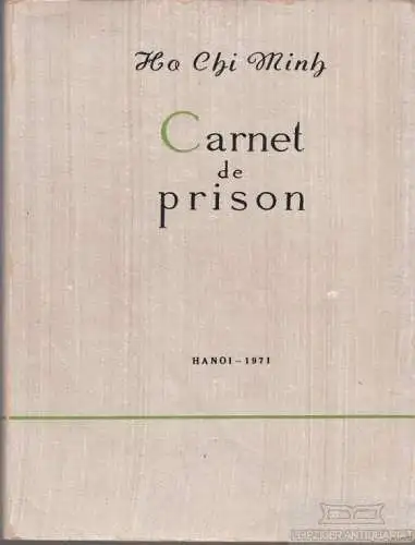 Buch: Carnet de prison (Fragments), Ho Chi Minh. 1971, gebraucht, gut