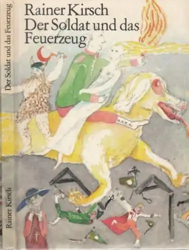 Buch: Der Soldat und das Feuerzeug, Kirsch, Rainer. 1978, Eulenspiegel Verlag