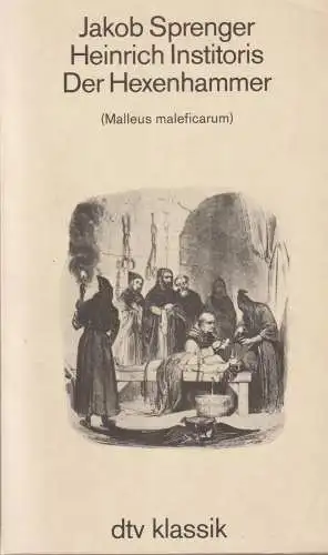 Buch: Der Hexenhammer, Sprenger, Jakob, 1996, dtv, Malleus maleficarum