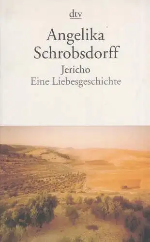 Buch: Jericho, Schrobsdorff, Angelika. Dtv, 1998, Deutscher Taschenbuch Verlag