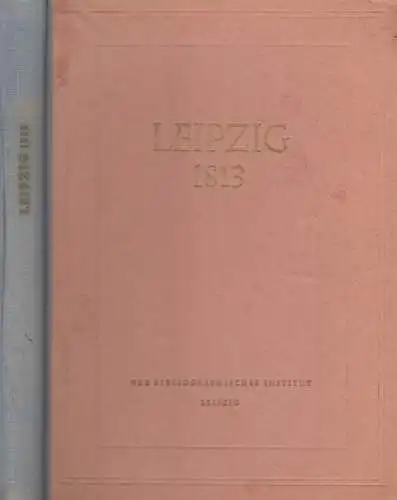 Buch: Leipzig 1813, Donath, Fritz, Ernst Engelberg u.a. 1953