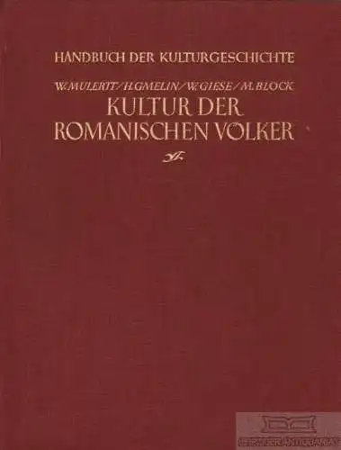 Buch: Kultur der romanischen Völker, Mulertt, W. / Giese, W. 134, gebraucht, gut