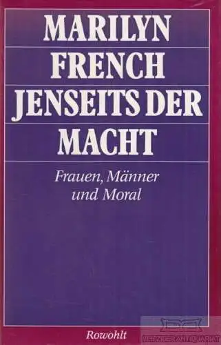 Buch: Jenseits der Macht, French, Marilyn. 985, Rowohlt Verlag, gebraucht, gut