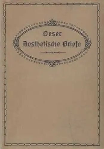 Buch: Briefe an eine Jungfrau über die Hauptgegenstände der Aestetik, Oeser, Ch