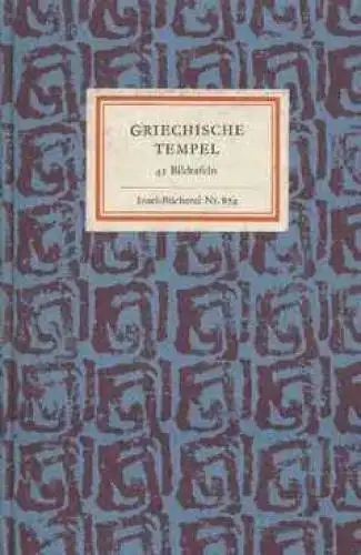 Insel-Bücherei 874, Griechische Tempel, Arendt, Erich. 1970, Insel-Verlag