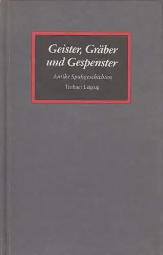 Buch: Geister, Gräber und Gespenster, Kytzler, Bernhard. 1989, gebraucht, gut